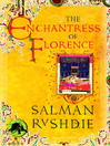 Cover image for The Enchantress of Florence